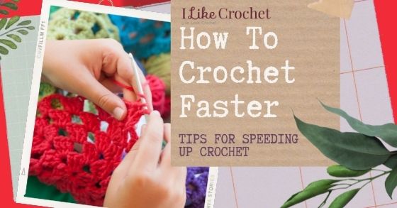 6 Helpful Suggestions for the New Crocheter