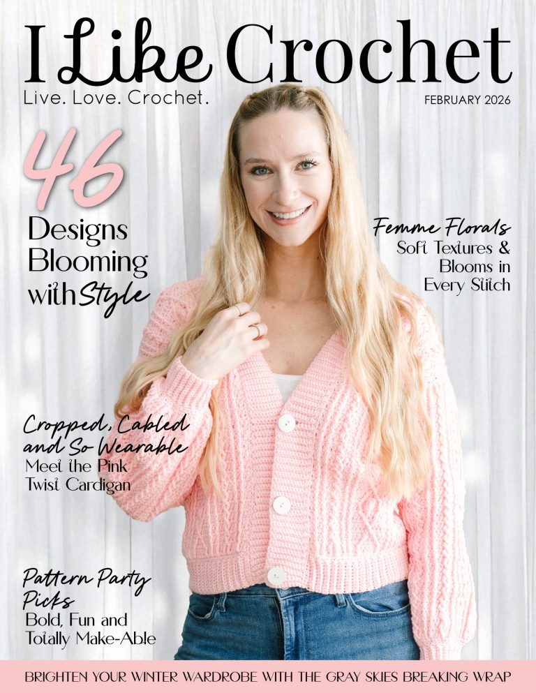 I Like Crochet February 2026