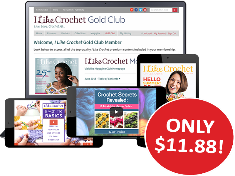 I Like Crochet Content Gold Club Gift Membership