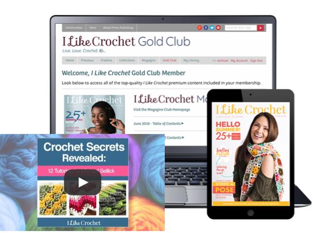 I Like Crochet Content Gold Club Gift Membership