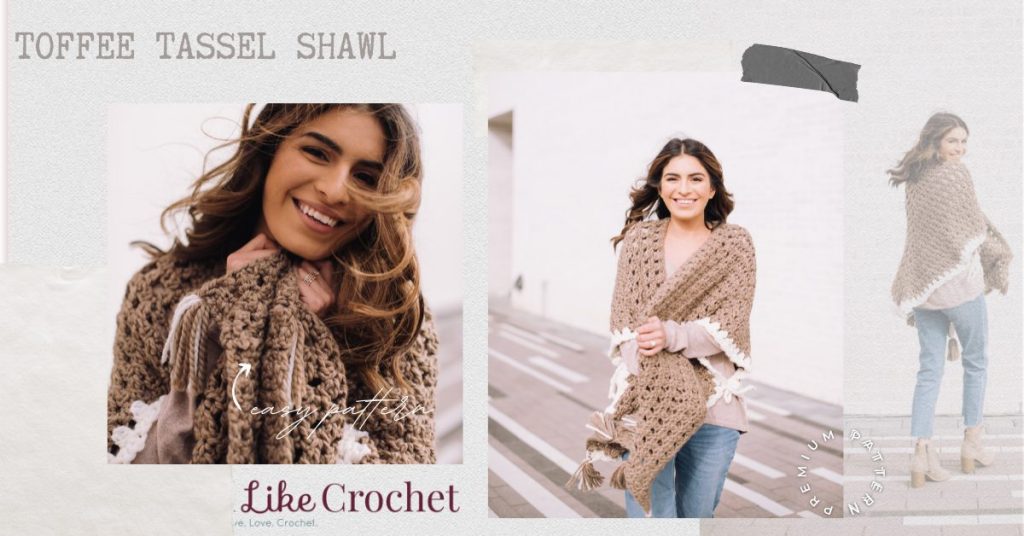 Toffee Tassel Shawl - I Like Crochet