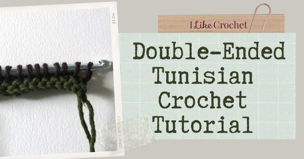 How to Make 2 Basic DoubleEnded Stitches I Like Crochet