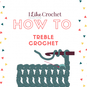 How to Treble Crochet