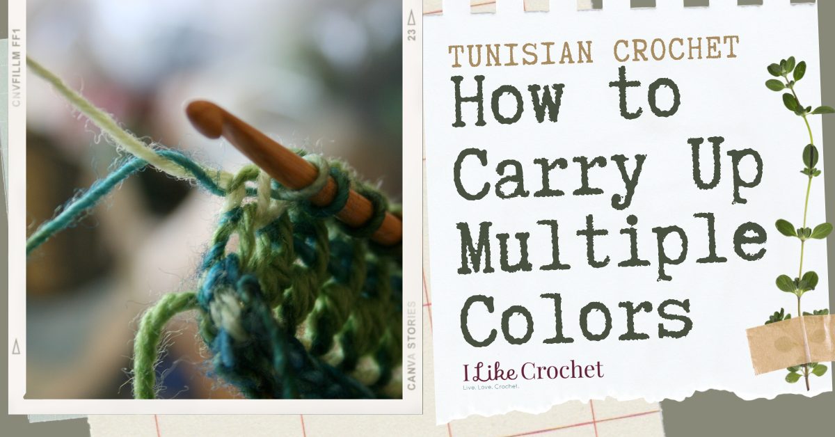 Tunisian Crochet How to Carry Up Multiple Colors I Like Crochet